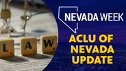 ACLU of Nevada Update