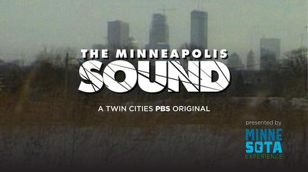 Video thumbnail: Minnesota Experience The Minneapolis Sound | Preview