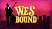 Wes Bound: The Genius of Wes Montgomery