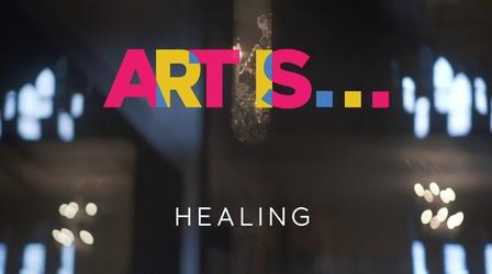 Video thumbnail: ART IS... ART IS... Healing
