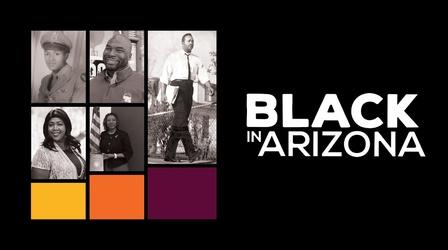 Video thumbnail: Black in Arizona Black in Arizona