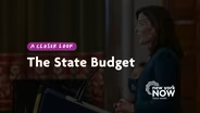 A Closer Look: The State Budget