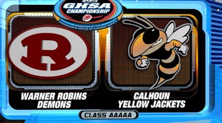 Video thumbnail: Football Fridays in Georgia GHSA 5A Final: Warner Robins vs. Calhoun