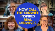 How Call the Midwife Inspires Real Midwives