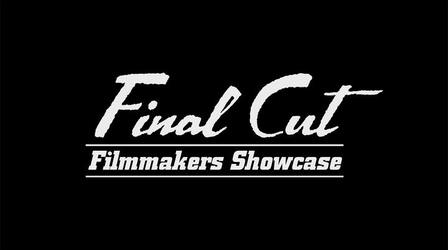 Video thumbnail: Nebraska Public Media Originals Final Cut: Filmakers Showcase