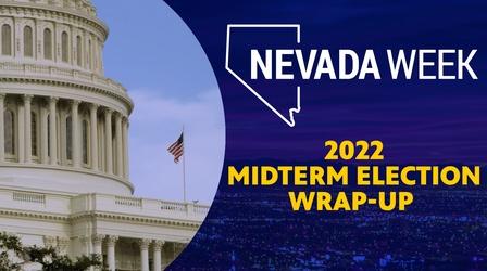 Video thumbnail: Nevada Week 2022 Midterm Election Wrap-Up