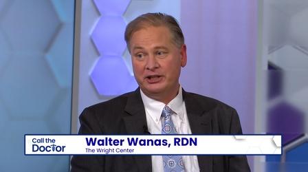 Video thumbnail: Call The Doctor Walter Wanas, RDN