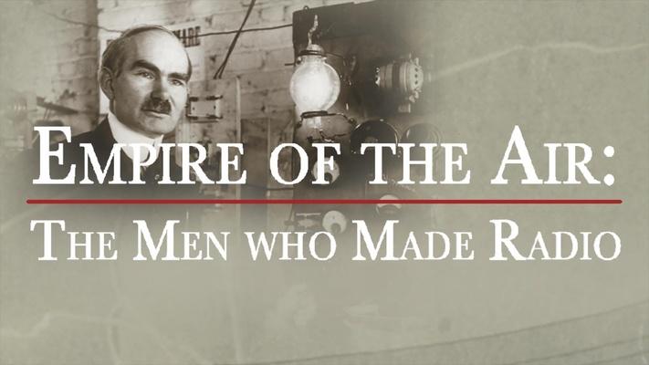 Empire of the Air: The Men Who Made Radio: asset-mezzanine-16x9