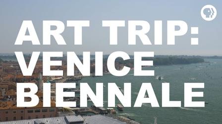 Video thumbnail: The Art Assignment Art Trip: Venice Biennale