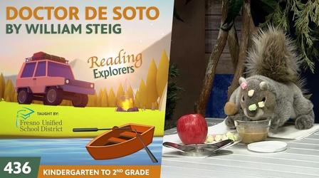 Video thumbnail: Reading Explorers K-2-436: Doctor De Soto by William Steig