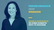 Angela Duckworth on Robin Roberts’ Path to Success