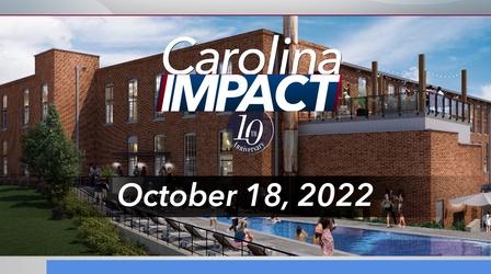 Video thumbnail: Carolina Impact Carolina Impact: October 25, 2022