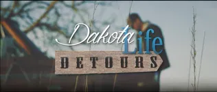 Dakota Life Detours, Freedom