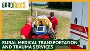 Rural Medical Transportation and Trauma Services