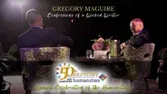 Gregory Maguire: Confessions of a Wicked Writer