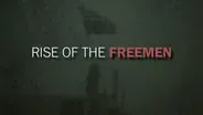 Rise of the Freemen