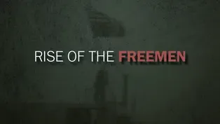 Rise of the Freemen