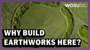 Were These Earthworks Built for Ceremony, Community or Something More?