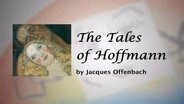 Opera in Williamsburg: The Tales of Hoffmann by Offenbach
