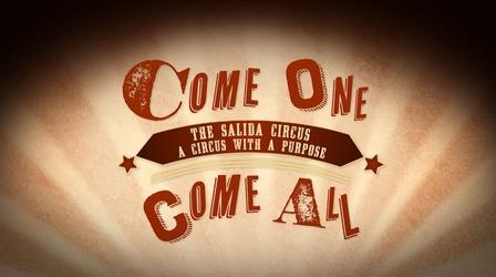 Video thumbnail: RMPBS Presents... Come One, Come All: The Salida Circus