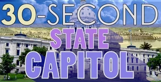 30-Second State Capitol