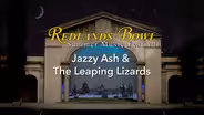 Jazzy Ash and the Leaping Lizards