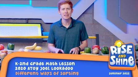 Video thumbnail: Rise and Shine Joel Lookadoo - Sorting