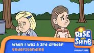 When I Was a 3rd Grader - Understanding