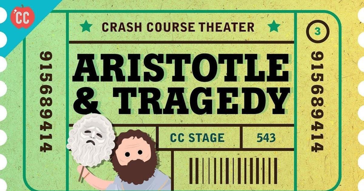 Crash Course Theater | Tragedy Lessons from Aristotle | Episode 3
