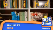 Spelling B's - Blind