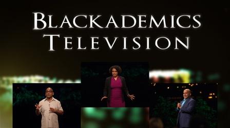 Video thumbnail: Blackademics TV Ambikaipaker / Givens / Foster