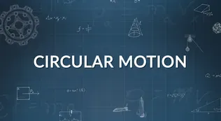 Closer Look 3G: Circular Motion