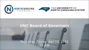 09/14/23: UNC Board of Governors Meeting