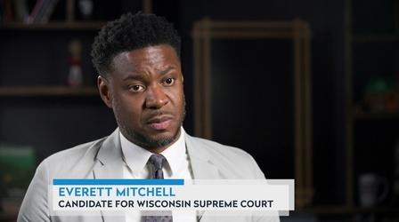 Video thumbnail: Here and Now Everett Mitchell on the 2023 Wisconsin Supreme Court Race