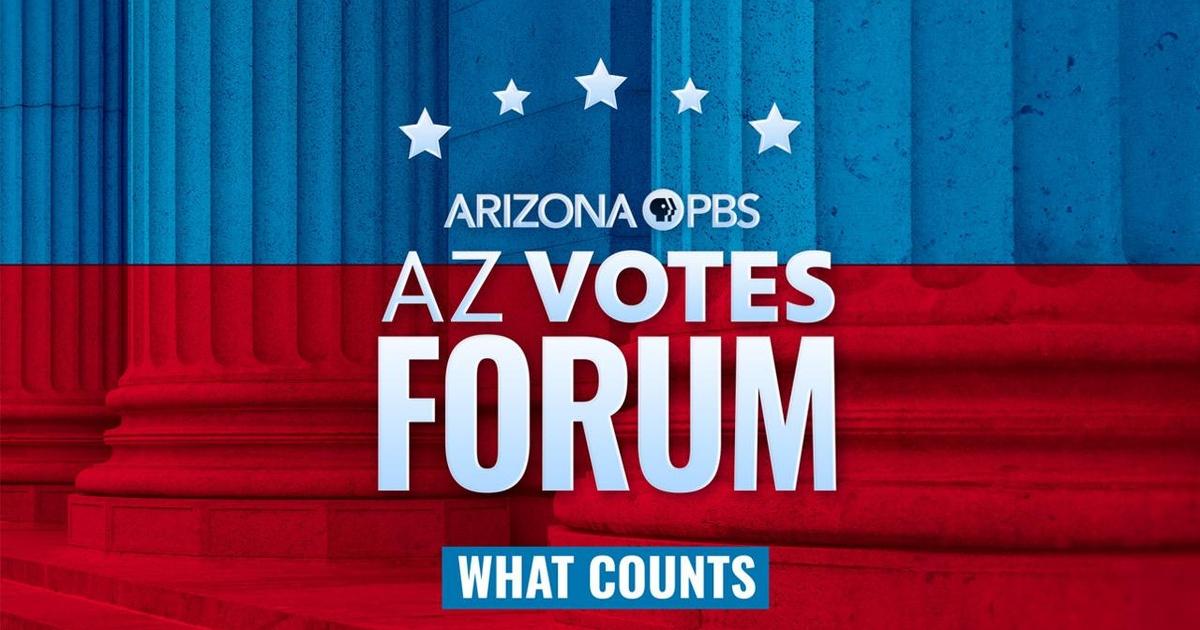 AZ Votes | AZ Votes Forum: What Counts | Season 2025 | Episode 1