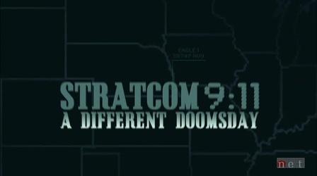 Video thumbnail: NET Nebraska Presents Stratcom 9/11: A Different Doomsday