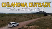 Oklahoma Outback: Western Oklahoma Road Trip