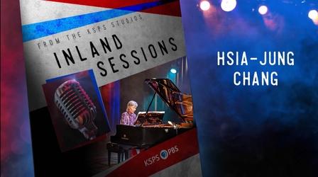 Video thumbnail: Inland Sessions Classical pianist Hsia-Jung Chang   JAN 3