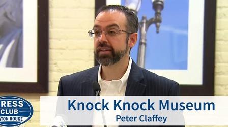 Video thumbnail: Press Club Knock Knock Museum | Peter Claffey | 07/29/19 | Press Club