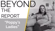 Poppy's Ladies | Beyond the Report