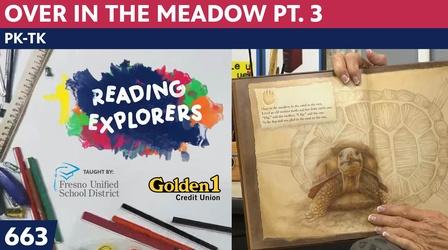 Video thumbnail: Reading Explorers PK-TK-663: Over in the Meadow Pt. 3