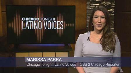 Video thumbnail: Chicago Tonight: Latino Voices Chicago Tonight: Latino Voices, May 7, 2022 - Full Show