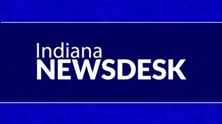 Video thumbnail: Indiana Newsdesk Indiana Newsdesk, Episode 0931, 02/11/2022