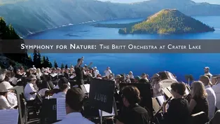 Symphony for Nature: The Britt Orchestra at Crater Lake