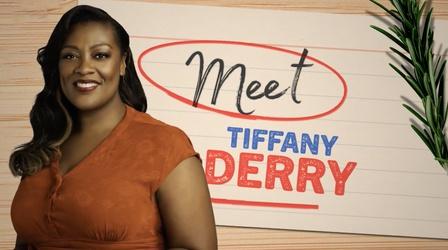 Meet Tiffany Derry