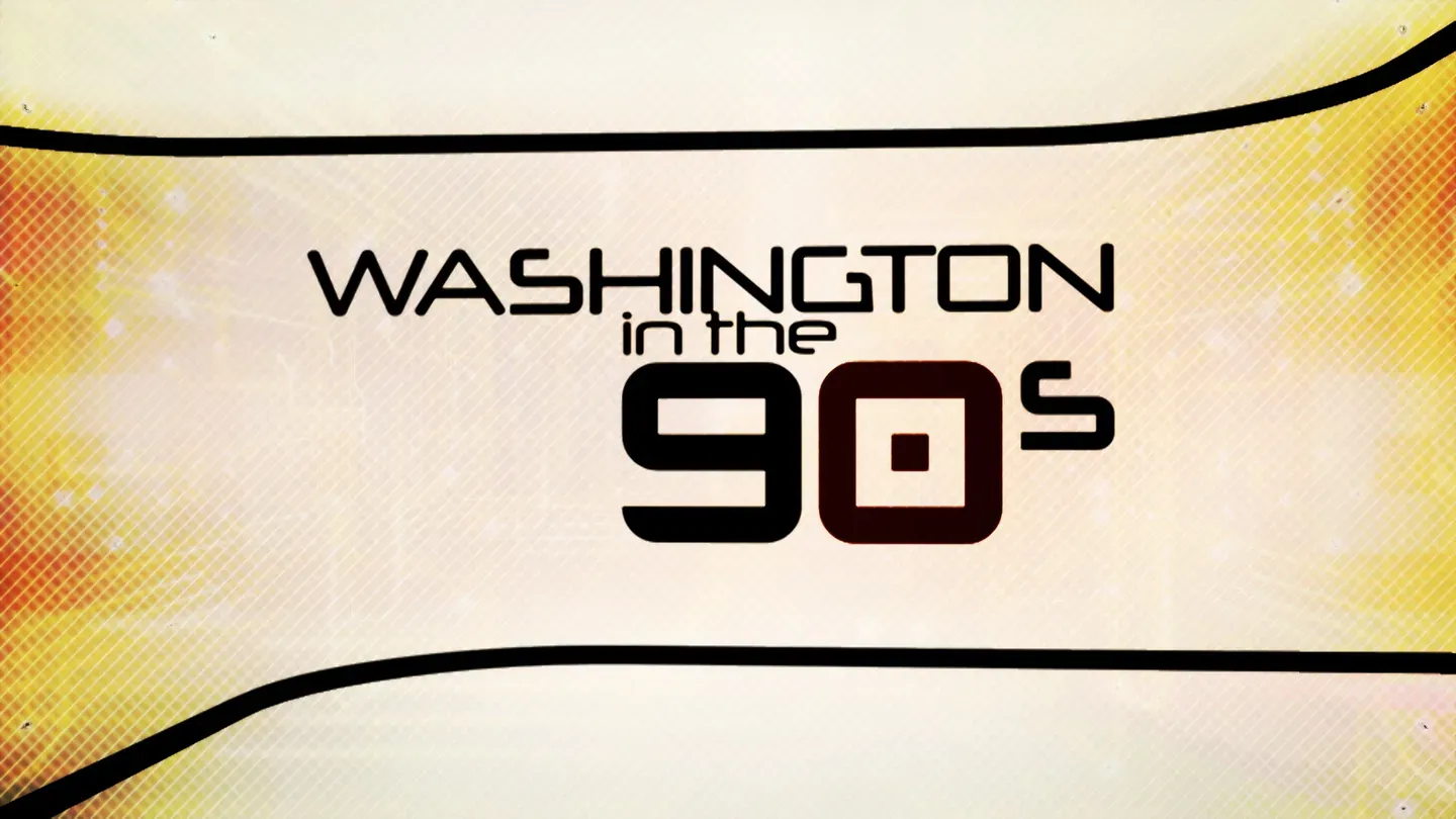 Washington in the 90s