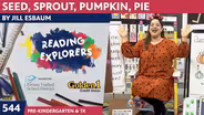 PK-TK-544: Seed, Sprout, Pumpkin, Pie by Jill Esbaum