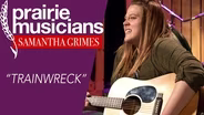Samantha Grimes "Trainwreck"