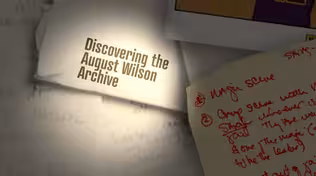 Discovering the August Wilson Archive
