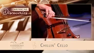 S01 E03: Chillin’ Cello